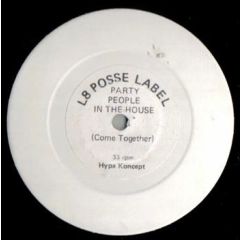 Hypa Koncept - Hypa Koncept - Party People In The House (Come Together) - L8 Posse
