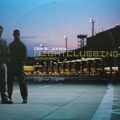 Blank & Jones - Blank & Jones - Nightclubbing - Remix EP Part 1 - Gang Go Music, Edel Records