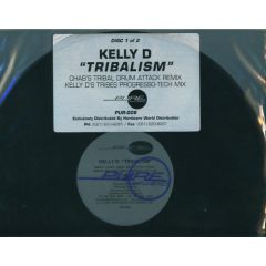 Kelly D - Kelly D - Tribalism - Pure Music