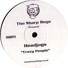 Headjogs - Crazy People - Sharp