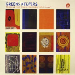 Greens Keepers - The Ziggy Franklen Radio Show - Classic 