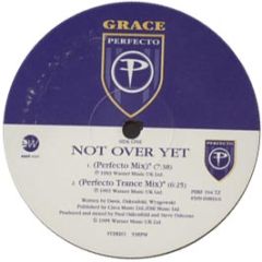 Grace - Not Over Yet (Remix) - Perfecto