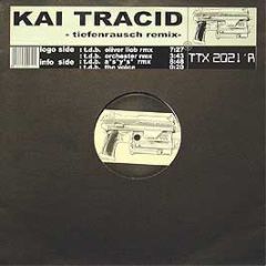 Kai Tracid - Tiefenrausch (Remix) - Tracid Traxx