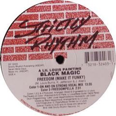 Black Magic & Lil Louis - Freedom (Make It Funky) - Strictly Rhythm