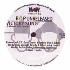 B.O.P - Victory Song (Unreleased Mixes) - MAW
