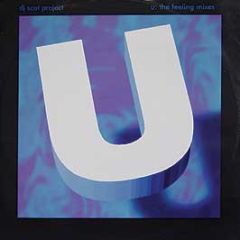 DJ Scot Project - U (The Feeling Mixes) - Overdose