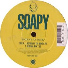 Soapy - Horny As Funk - WEA