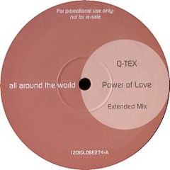 Q Tex - Power Of Love 2003 - All Around The World