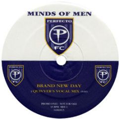 Minds Of Men - Brand New Day - Perfecto