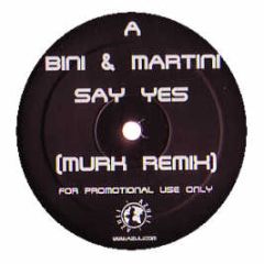 Bini & Martini - Say Yes (Remix) - Azuli