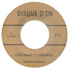 Sergio Mendes - For What It's Worth - Disque D'Or