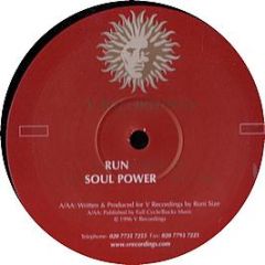 Roni Size - Soul Power / Run - V Re-Press