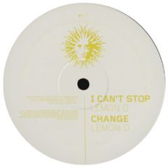 Lemon D - I Can't Stop / Change - V Re-Press