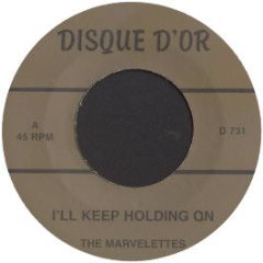 The Marvelettes - I'Ll Keep Holding On - Disque D'Or