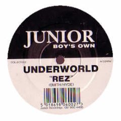 Underworld - Rez / Cowgirl - Junior Boys Own