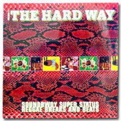 Soundbwoy - The Hard Way Vol 3 - Sbwoy 3