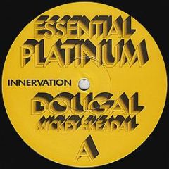 Dougal & Mickey Skeedale - Innervation - Essential Platinum