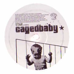 Cagedbaby - Star - Southern Fried