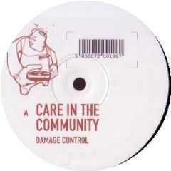 Care In The Community - Damage Control - MOB
