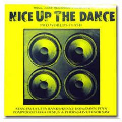 Various Artists - Nice Up The Dance - Soul Jazz 