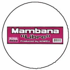 Mambana - Libre - Soul Furic Trax