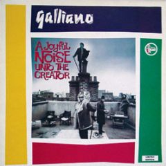 Galliano - A Joyful Noise Unto The Creator - Talkin Loud