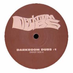 Darkroom Dubs - Volume 1 - Darkroom Dubs
