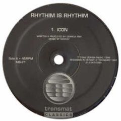 Rhythim Is Rhythim - Icon / Kao-Tic-Harmony - Transmat
