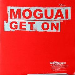 Moguai - Get On - Hope 