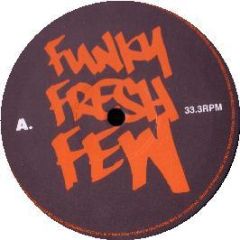 Funky Fresh Few - However You Want It - Grand Central