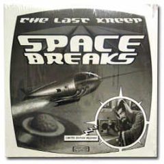 The Last Kreep - Space Breaks - Chip Shop Records