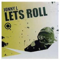 Jonny L - Let's Roll (Disc I) - Piranha 