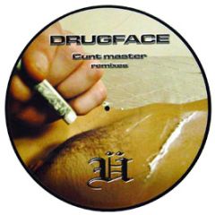 Drugface - Cunt Master (Remixes) - Uberdruck