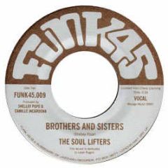 Brothers & Sisters - The Soul Lifters - Funk 45