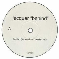 Lacquer - Behind (Orig & Remixes) - BMG