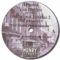 Armand Van Helden - Old Skool Junkies Pt 2 (Remixes) - Henry Street