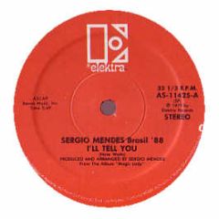 Sergio Mendes & Brasil 88 - I'Ll Tell You - Elektra