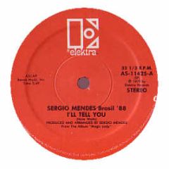 Sergio Mendes & Brasil 88 - I'Ll Tell You - Elektra