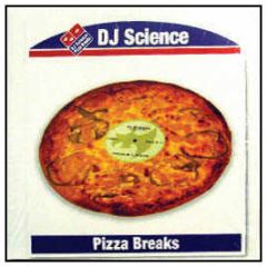 DJ Science - Pizza Breaks - Battle Axe