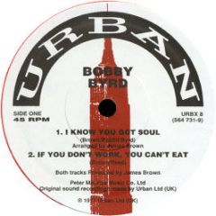 Bobby Byrd - I Know You Got Soul - Urban Re-Press