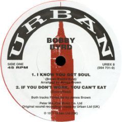 Bobby Byrd - I Know You Got Soul - Urban Re-Press