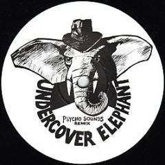 Undercover Elephant - Psycho Sounds (Remix) - Dance Bass