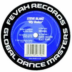 Steve Blake - My Rules - Fevah Records