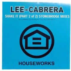 Lee Cabrera - Shake It (Remix) - Houseworks