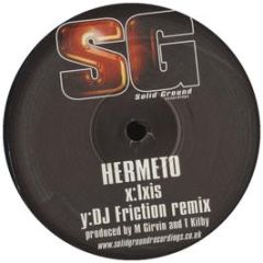 Ixis - Hermeto (DJ Friction Remix) - Solid Ground