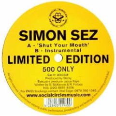 Simon Sez - Shut Your Mouth - Social Circles