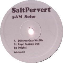 Salt Pervert - 5Am Soho (Disc I) - Oxyd Records