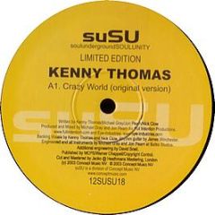 Kenny Thomas / Daisy Hicks - Crazy World / Hooked On You - Susu