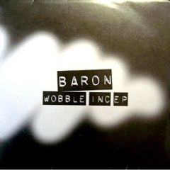 Baron - Wobble Inc EP - CIA