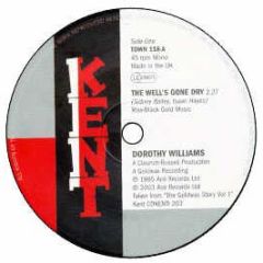 Dorothy Williams - The Well's Gone Dry - Kent